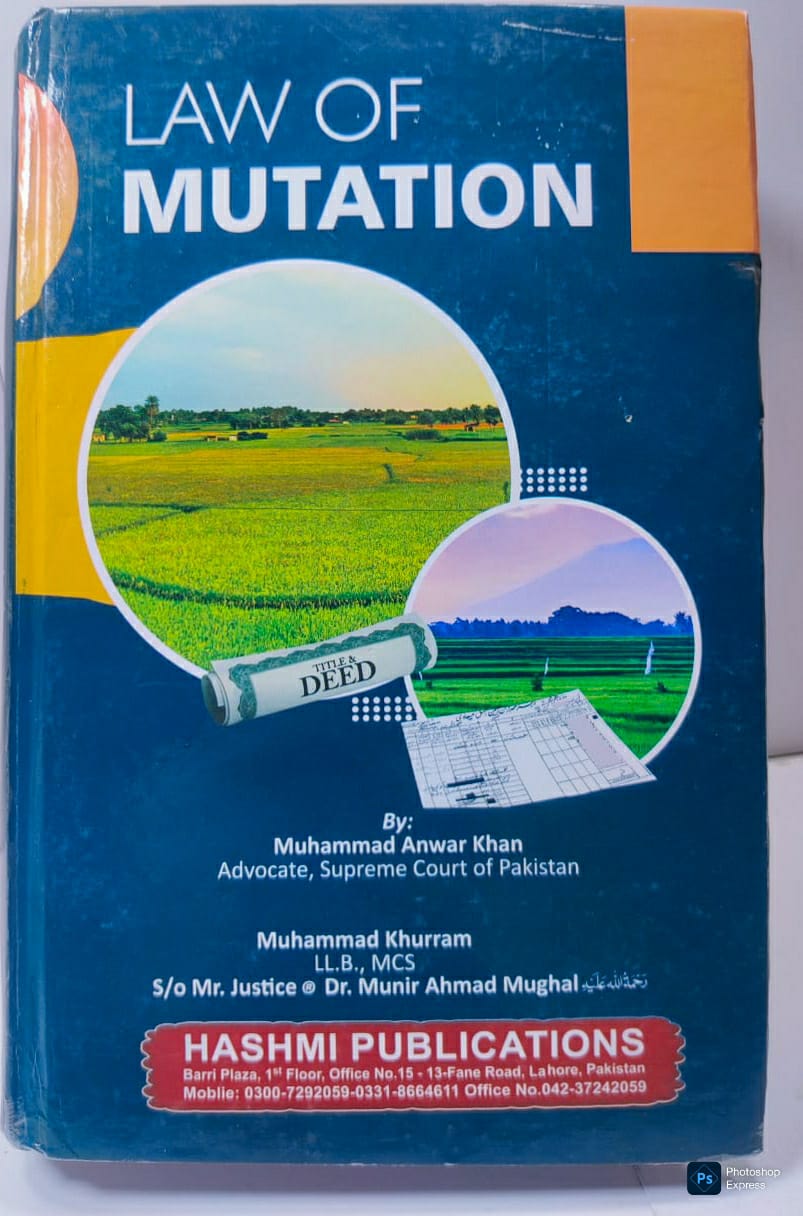 Law of Mutation Book Pakistan – Property Transfer and Revenue Law Guide