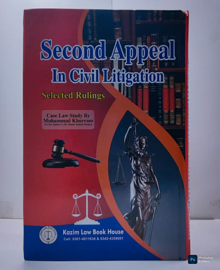 Second Appeal in Civil Litigation Book – Civil Law and Court Procedure Guide Pakistan