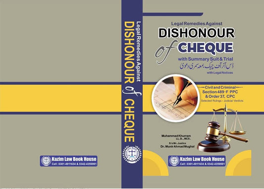 Dishonour of Cheque Book Pakistan – Cheque Bounce Law and Legal Guide
